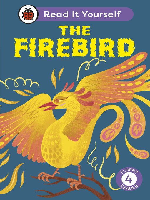 Title details for The Firebird by Ladybird - Available